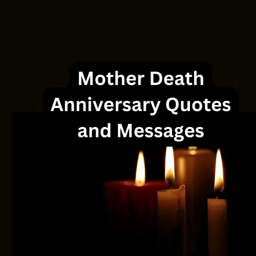 Mother Death Anniversary Quotes and Messages - Wishes Advisor